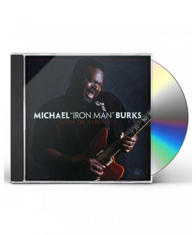 $7.35 Michael Burks SHOW OF STRENGTH CD CD