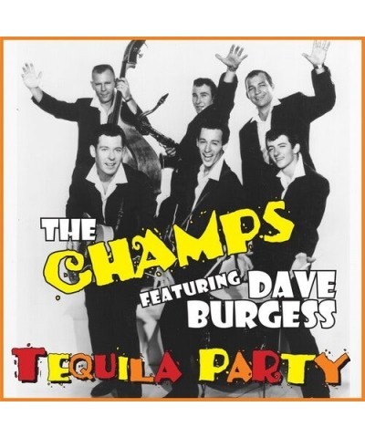 $7.95 Champs / Dave Burgess TEQUILA PARTY Vinyl Record Vinyl