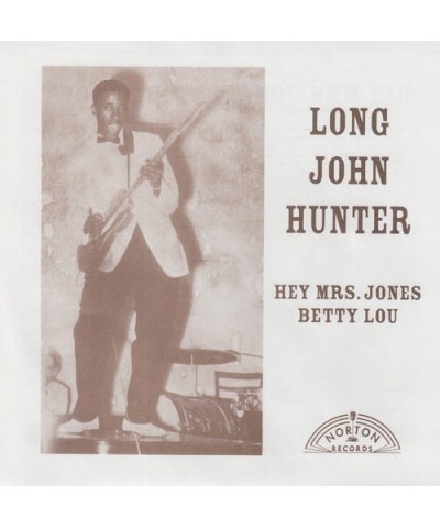 $3.72 Long John Hunter HEY MRS. JONES / BETTY LOU Vinyl Record Vinyl