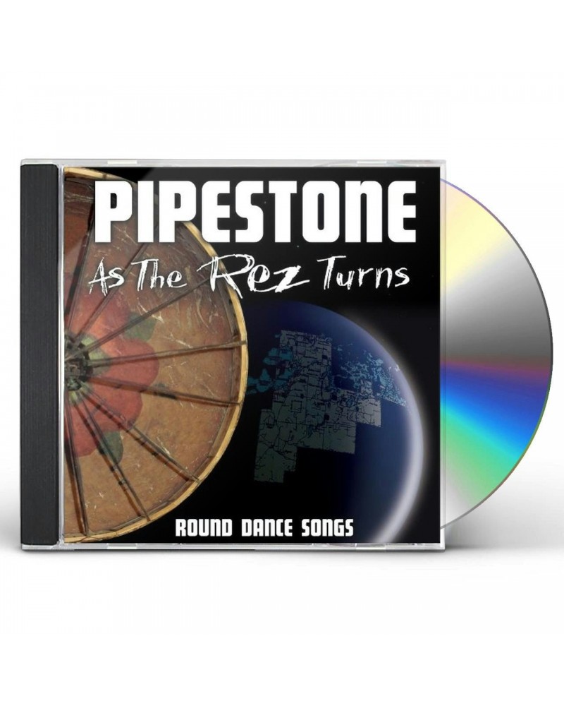 $6.90 Pipestone AS THE REZ TURNS: ROUND DANCE SONGS CD CD