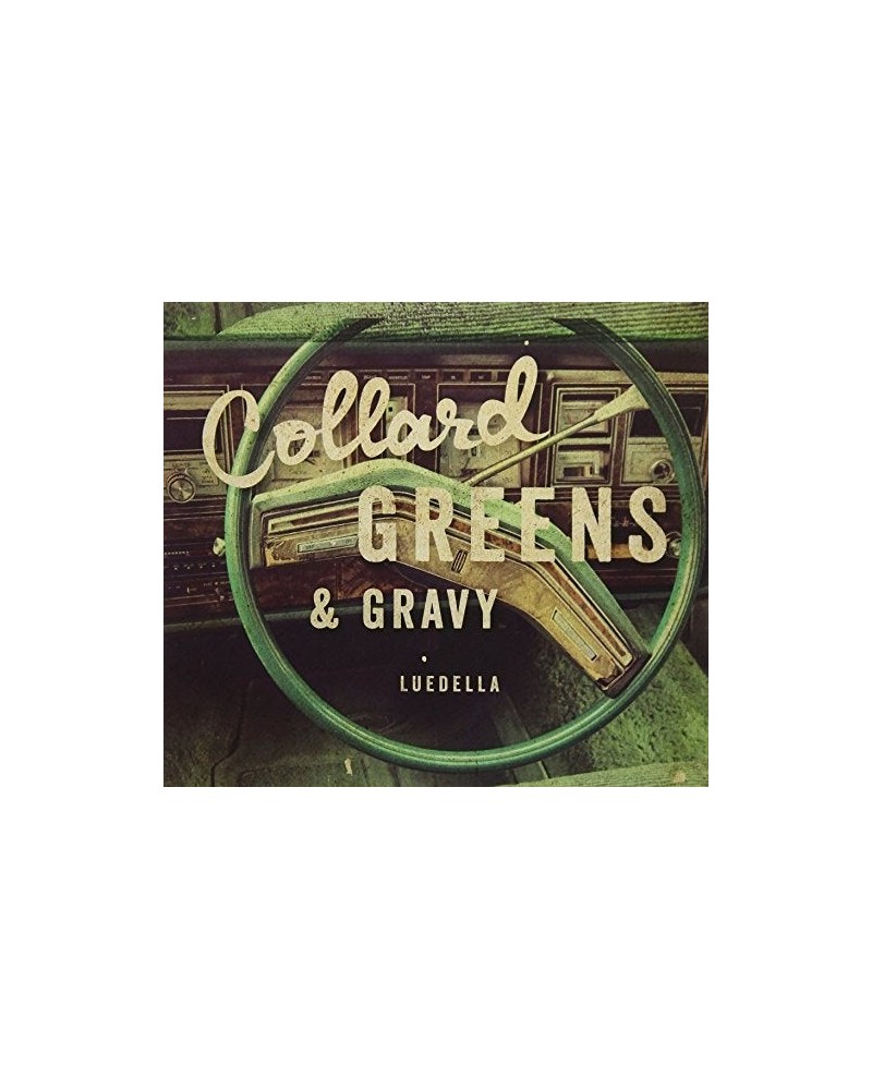 $7.75 Collard Greens & Gravy LUEDELLA CD CD