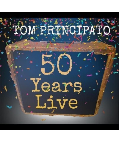 $7.84 Tom Principato 50 Years Live CD CD