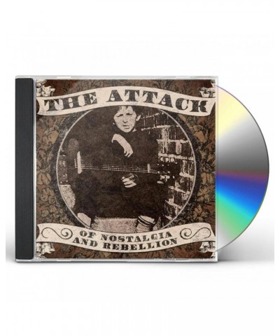 $3.72 The Attack 922957 OF NOSTALGIA AND REBELLION CD CD