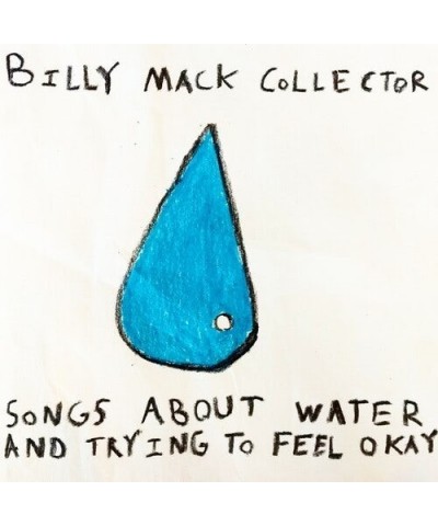 $6.00 Billy Mack Collector Songs About Water and Trying to Feel Okay Vinyl Record Vinyl