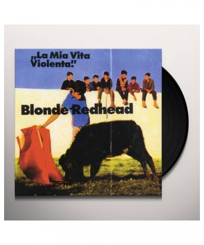 $10.58 Blonde Redhead La Mia Vita Violenta Vinyl Record Vinyl