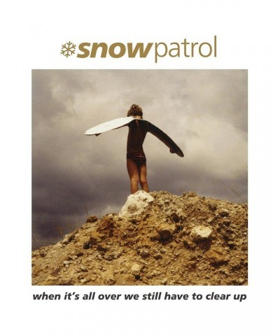 $14.80 Snow Patrol When It's All Over We Have To Clear Up (LP/Gold 7inch) Vinyl Record Vinyl