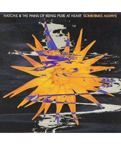 $4.37 Hatchie & Pains Of Being Pure At Heart SOMETIMES ALWAYS / ADORED Vinyl Record Vinyl