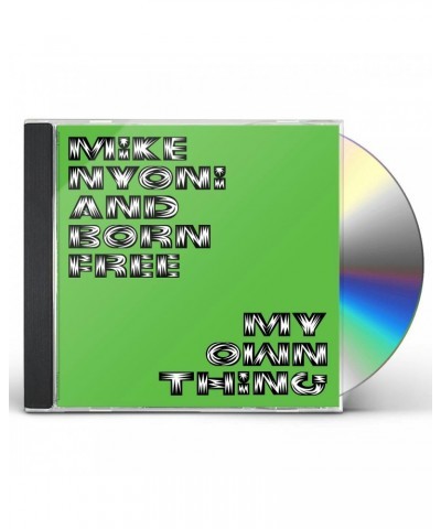 $9.20 Mike Nyoni and Born Free MY OWN THING CD CD