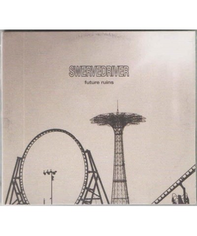 $6.51 Swervedriver FUTURE RUINS CD CD