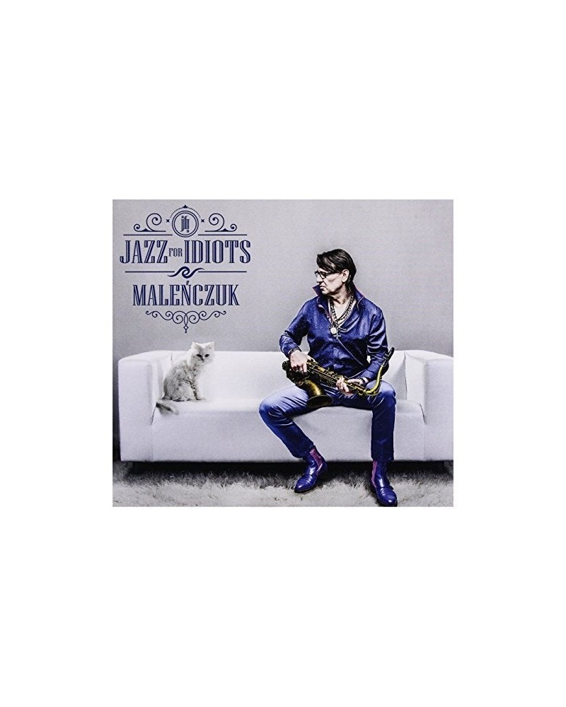 $3.06 Maciej Malenczuk JAZZ FOR IDIOTS CD CD