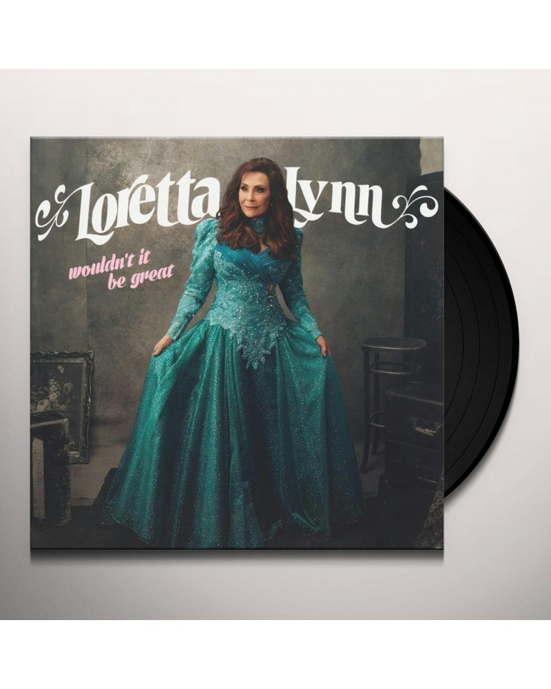 $9.68 Loretta Lynn WOULDN'T IT BE GREAT Vinyl Record Vinyl