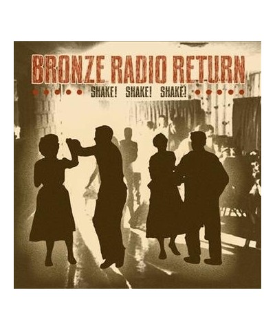 $8.30 Bronze Radio Return Shake Shake Shake Vinyl Record Vinyl