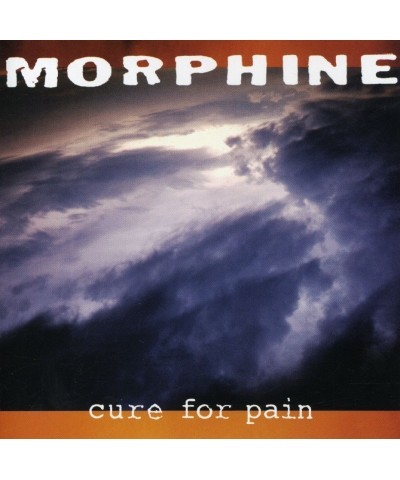 $5.75 Morphine CURE FOR PAIN CD CD