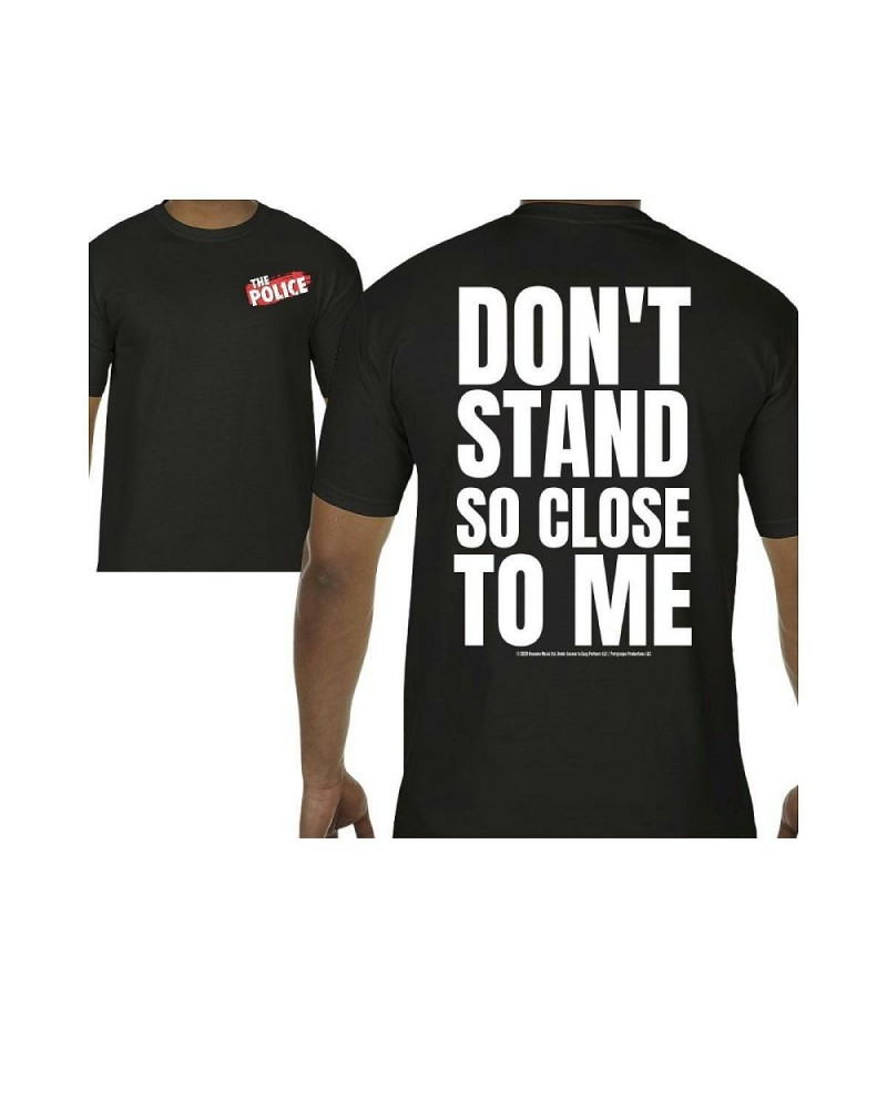 $10.80 The Police Don't Stand So Close To Me 2-Sided T-Shirt Shirts