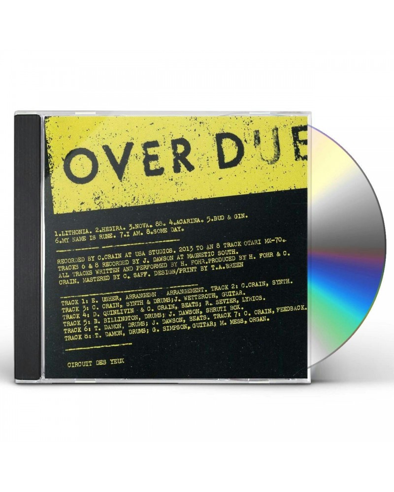 $4.45 Circuit des Yeux OVERDUE CD CD