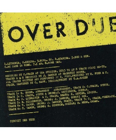 $4.45 Circuit des Yeux OVERDUE CD CD