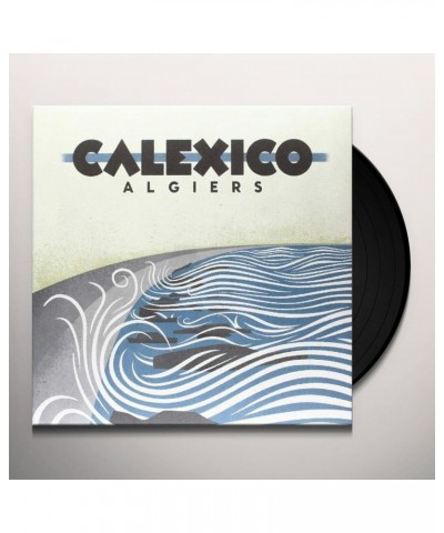 $14.74 Calexico Algiers Vinyl Record Vinyl