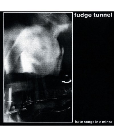 $7.59 Fudge Tunnel HATE SONGS IN E MINOR CD CD