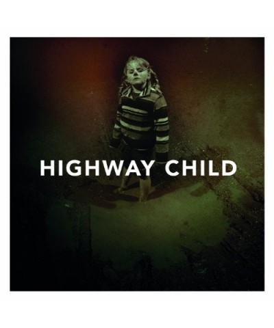 $6.00 Highway Child CD CD