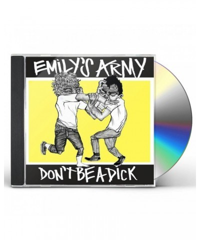 $4.80 Emily's Army DON'T BE A DICK CD CD